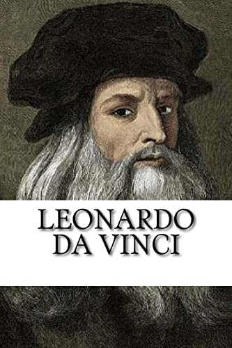 9781987621624: Leonardo da Vinci: A Biography of History's Most Famous Polymath