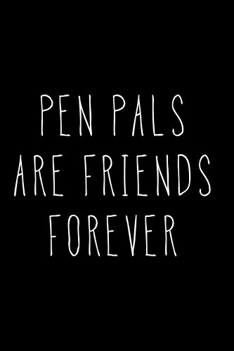 Stock image for Pen Pals are Friends Forever: Blank Lined Journal [Soft Cover ] for sale by booksXpress