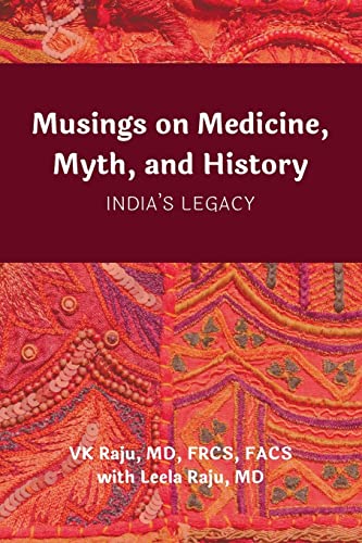 Beispielbild fr Musings on Medicine, Myth, and History: India's Legacy zum Verkauf von Better World Books