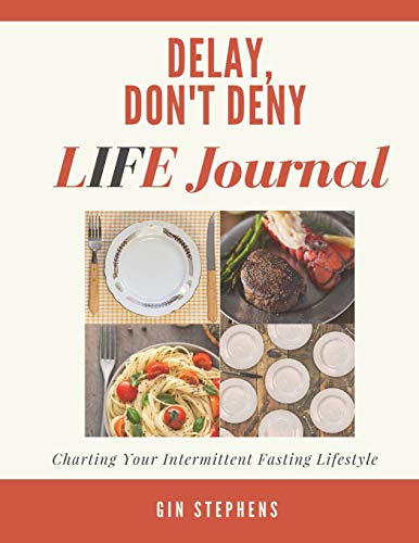 Stock image for Delay, Don't Deny LIFE Journal for sale by Better World Books