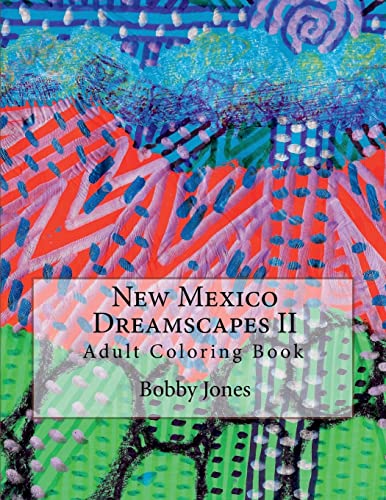 Stock image for New Mexico Dreamscapes II: Adult Coloring Book for sale by THE SAINT BOOKSTORE