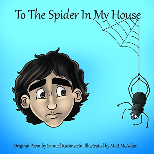 Stock image for To the Spider In My House for sale by SecondSale