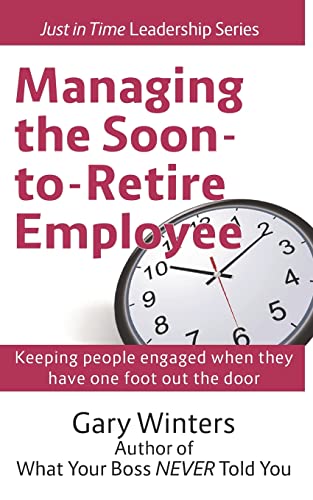 Beispielbild fr Managing the Soon to Retire Employee zum Verkauf von Save With Sam