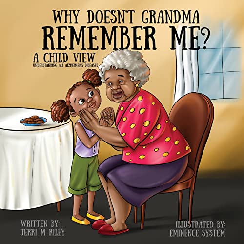 Stock image for Why Doesn?t Grandma Remember ME? for sale by Lucky's Textbooks