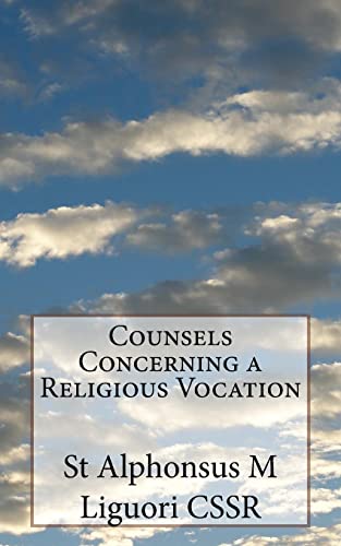 9781987659757: Counsels Concerning a Religious Vocation