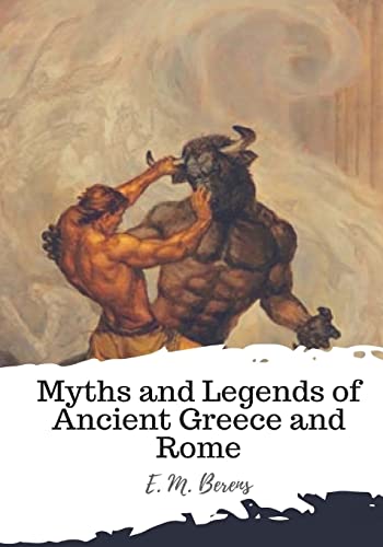 Stock image for Myths and Legends of Ancient Greece and Rome for sale by THE SAINT BOOKSTORE