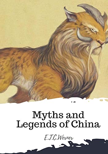 Stock image for Myths and Legends of China for sale by THE SAINT BOOKSTORE