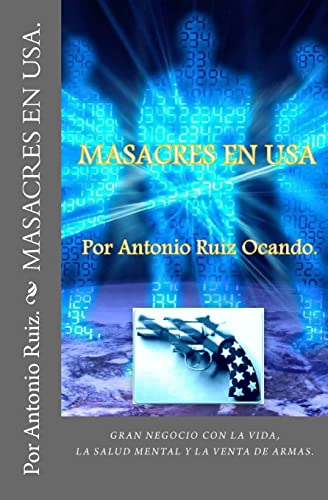 Imagen de archivo de MASACRES EN USA (Destino provocado) (Spanish Edition) a la venta por Lucky's Textbooks