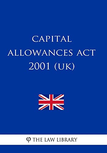 9781987688757: Capital Allowances Act 2001