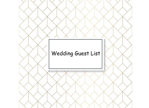 Imagen de archivo de Wedding Guest List: Portable Blank Book - List Names, Addresses and contact of People to Invite and table arrangement -Space for Over 700 Guests cover 2 a la venta por Revaluation Books