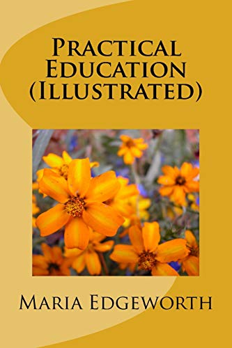 9781987691832: Practical Education (Illustrated)