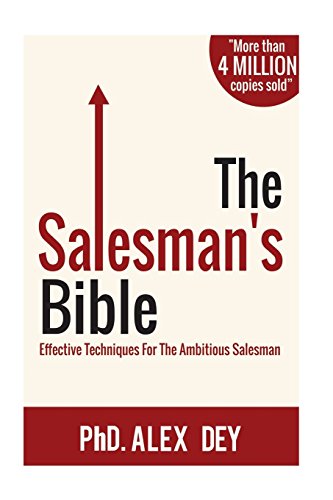 Stock image for The Salesman's Bible: Effective Techniques for the Ambitious Salesman for sale by Revaluation Books