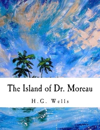 9781987701364: The Island of Dr. Moreau