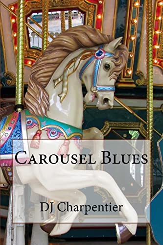 Beispielbild fr Carousel Blues zum Verkauf von ThriftBooks-Dallas