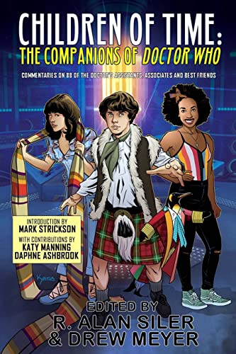 Beispielbild fr Children of Time: The Companions of Doctor Who zum Verkauf von Save With Sam