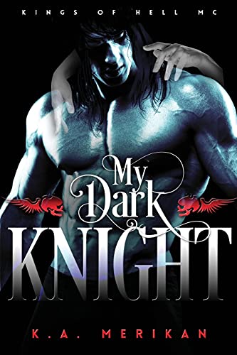 Beispielbild fr My Dark Knight (Kings of Hell MC) zum Verkauf von Irish Booksellers