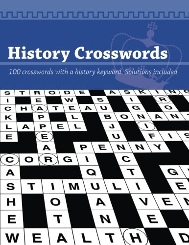 Beispielbild fr History Crosswords: 100 History keyword puzzles zum Verkauf von WorldofBooks