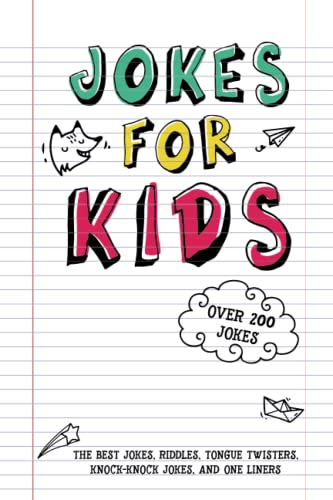 Stock image for Jokes for Kids: The Best Jokes, Riddles, Tongue Twisters, Knock-Knock jokes, and One liners for kids: Kids Joke books ages 7-9 8-12 for sale by Your Online Bookstore