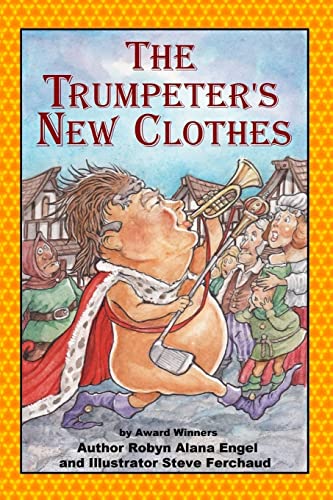 Imagen de archivo de The Trumpeter's New Clothes a la venta por SecondSale