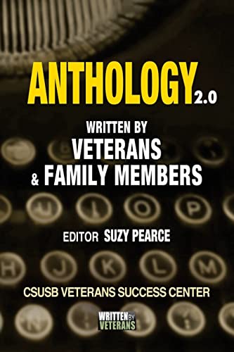 Stock image for Anthology 2.0: Written by Veterans and Families for sale by Ria Christie Collections