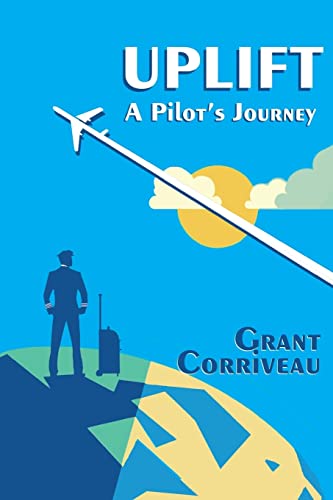 Beispielbild fr Uplift - A Pilot's Journey zum Verkauf von WorldofBooks