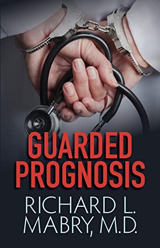 Stock image for Guarded Prognosis for sale by BooksRun