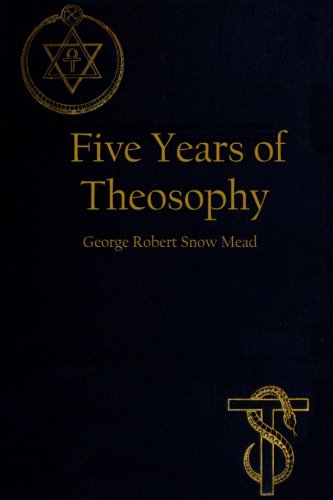 9781987769395: Five Years Of Theosophy