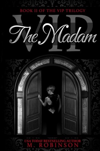 Stock image for The Madam (The VIP Trilogy) for sale by Your Online Bookstore