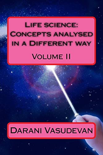 Stock image for Life science: Concepts analysed in a Different way Volume II [Soft Cover ] for sale by booksXpress