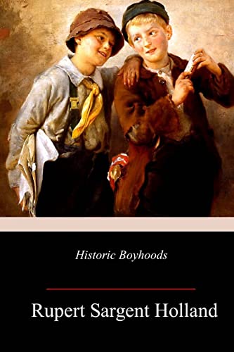 9781987782745: Historic Boyhoods