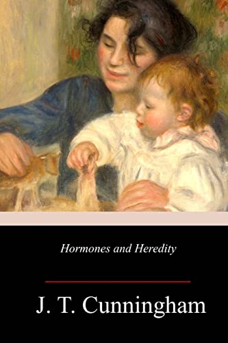 Imagen de archivo de Hormones and Heredity a la venta por THE SAINT BOOKSTORE