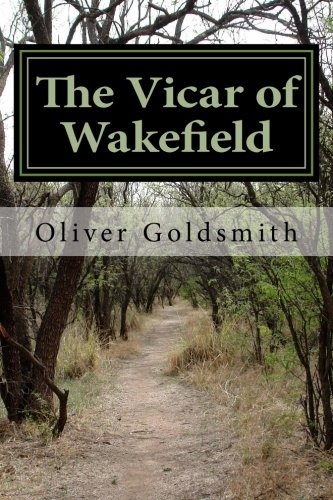 Imagen de archivo de The Vicar of Wakefield: A Tale, Supposed to be written by Himself a la venta por ThriftBooks-Atlanta