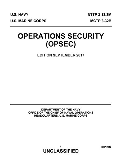 9781987793284: Navy Tactics Techniques and Procedures NTTP 3-13.3m Marine Corps Training Publication 3-32b Operations Security (OPSEC) Edition September 2017