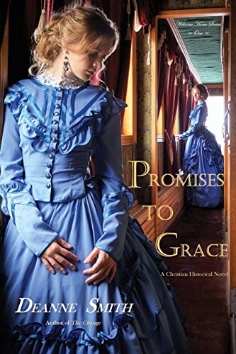 Stock image for Promises To Grace (Welcome Home Book 1): A Christian Western of Revenge and Redemption for sale by SecondSale