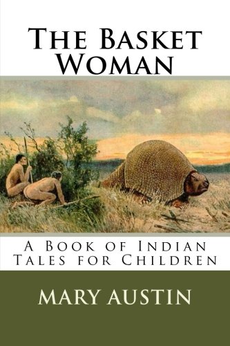 9781987797282: The Basket Woman: A Book of Indian Tales for Children