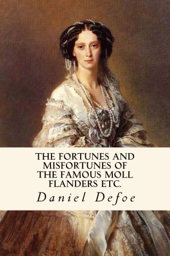 Stock image for The Fortunes and Misfortunes of the Famous Moll Flanders Etc. for sale by ThriftBooks-Atlanta