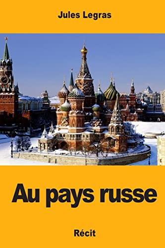 Stock image for Au Pays Russe for sale by THE SAINT BOOKSTORE