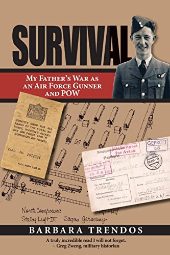 Stock image for Survival: My Father's War as an Air Force Gunner and POW for sale by GF Books, Inc.