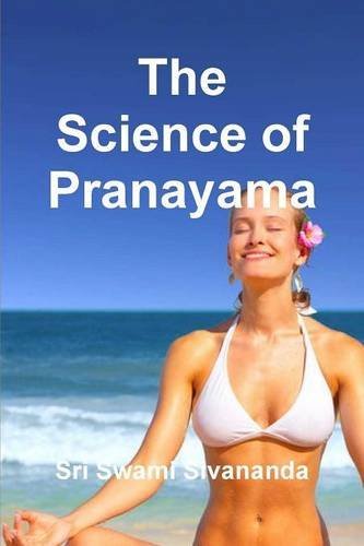 9781987817904: The Science of Pranayama