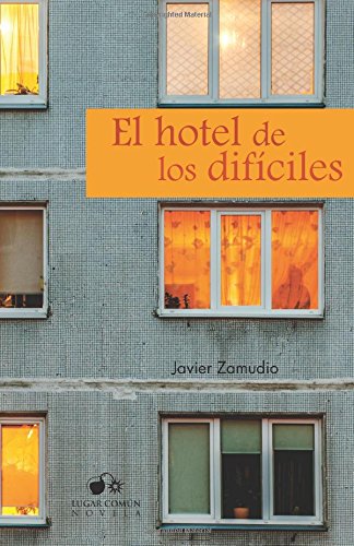 Stock image for El hotel de los dificiles for sale by Revaluation Books