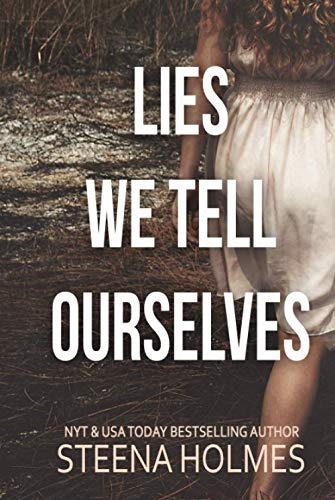 9781987877359: Lies We Tell Ourselves