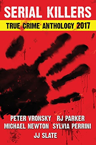 9781987902174: 2017 Serial Killers True Crime Anthology, Volume IV