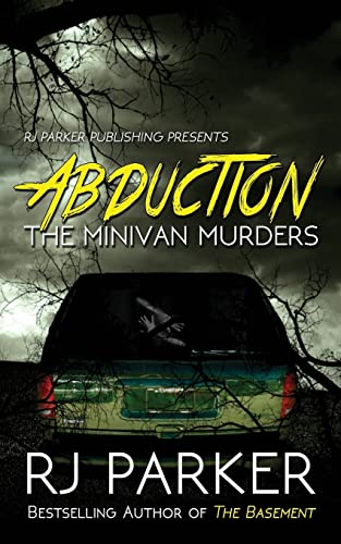Stock image for Abduction: The Minivan Murders for sale by ThriftBooks-Dallas