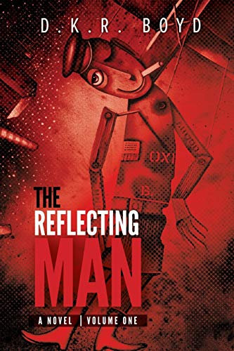 9781987914054: The Reflecting Man 1: Volume One