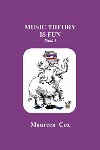 Stock image for Music Theory is Fun: Book 3 for sale by GF Books, Inc.