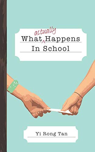 Stock image for What Actually Happens In School (New Publishers Series) for sale by Revaluation Books