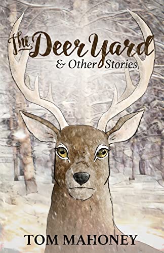 9781987966336: The Deer Yard and Other Stories