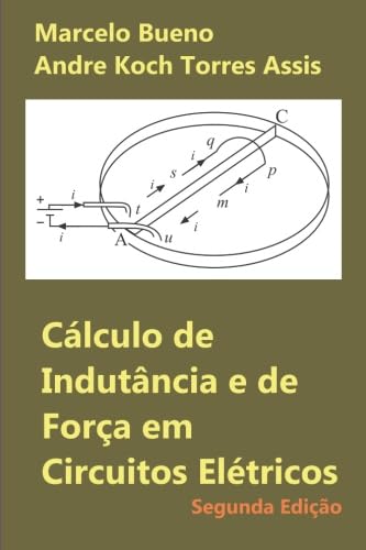 Imagen de archivo de Clculo de Indutncia e de Fora em Circuitos Eltricos (Portuguese Edition) a la venta por Books Unplugged