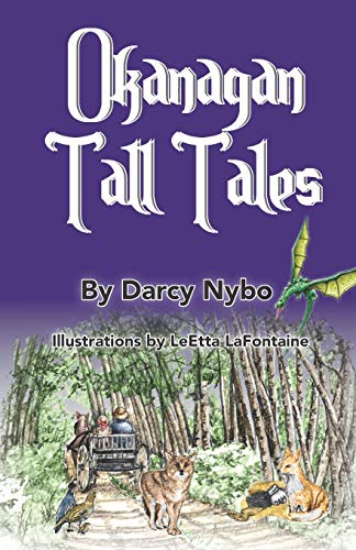 Beispielbild fr Okanagan Tall Tales zum Verkauf von Books Unplugged
