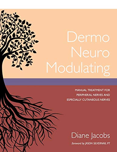 Beispielbild fr Dermo Neuro Modulating: Manual Treatment for Peripheral Nerves and Especially Cutaneous Nerves zum Verkauf von WorldofBooks